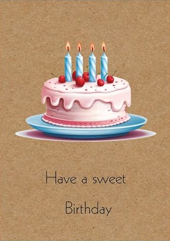 Grußkarte 4 - Have a sweet Birthday von  Grußkarte